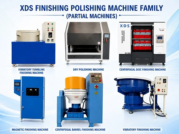 XDS FINISHING POLISHIING MACHINE FAMILY.jpg XDS FINISHING POLISHIING MACHINE FAMILY.jpg